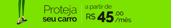 Proteja seu carro, a partir de R$45,00 ao mês.